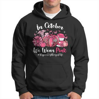 In October We Wear Pink Respiratory Therapist Breast Cancer Hoodie - Seseable