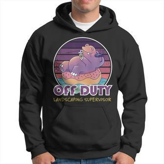 Off Duty Landscaping Supervisor Job Coworker Hoodie | Mazezy