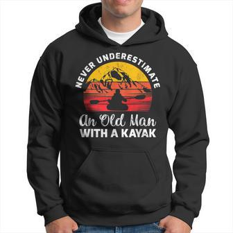 Old Kayaker Mens Never Underestimate An Old Man With A Kayak Hoodie - Seseable