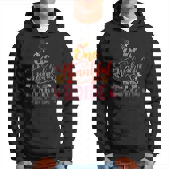 One Thankful Bride Thanksgiving Gift For Brides Fiancee Thanksgiving Funny Gifts Hoodie | Mazezy