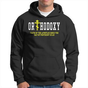 Orthodoxy Faith Of The Apostles Since The Day Of Pentecost Hoodie | Mazezy DE