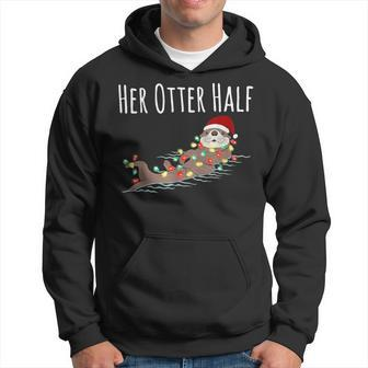 His And Her Otter Half Matching Couple Christmas Her Hoodie - Thegiftio UK