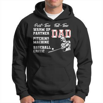 Part Time Warm Up Partner Full Time Dad Baseball Fathers Day Hoodie - Seseable