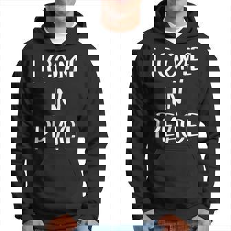 I Come In Peace I'm Peace Couple Matching Hoodie - Thegiftio