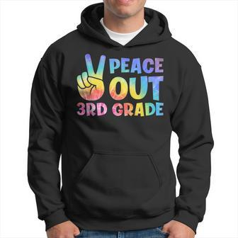 Peace Out 3Rd Grade Graduate Tie Dye Last Day Of School Hoodie
