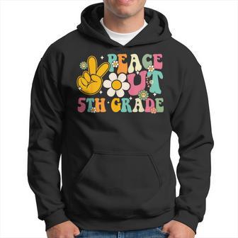 Peace Out 5Th Grade Graduation Last Day Of School Groovy Hoodie | Mazezy