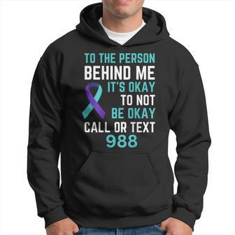 Person Behind Me Suicide Prevention Awareness Hotline 988 Hoodie - Seseable