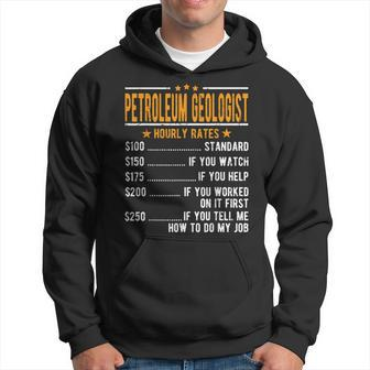 Petroleum Geologist Hourly Rates Hoodie | Mazezy