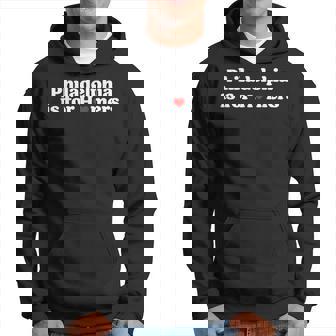 Philadelphia Is For Homers Hoodie | Mazezy