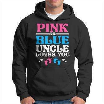 Pink Or Blue Uncle Loves You  Hoodie