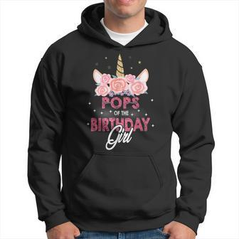 Pops Of The Birthday Girl Father Gifts Unicorn Birthday Hoodie | Mazezy