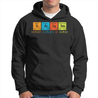 Primary Elements Of Humor - Funny Science Sarcasm Hoodie | Mazezy