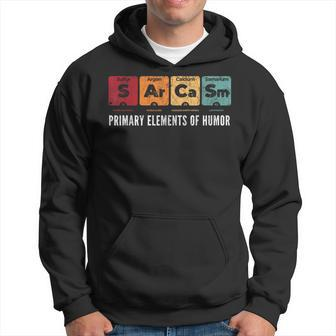 Primary Elements Of Humor Science Sarcasm S Ar Ca Sm Funny Hoodie | Mazezy
