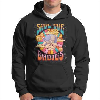 Pro Life Hippie Save The Babies Pro-Life Generation Prolife Hoodie - Monsterry UK