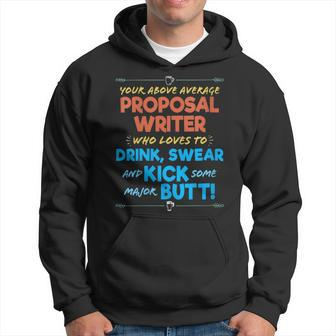 Proposal Writer Job Drink & Swear Humor Joke Hoodie | Mazezy