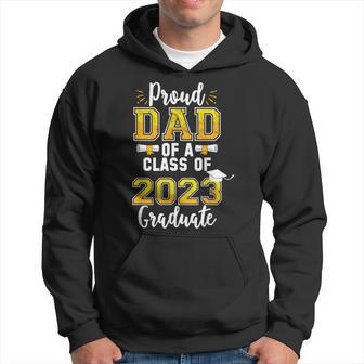 Proud Dad Of A Class Of 2023 Graduate Father Senior Family Hoodie - Thegiftio UK