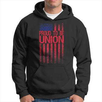 Proud To Be Union Workers Skilled Worker Us Flag Labor Day Hoodie | Mazezy