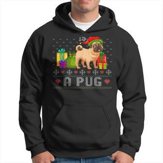 Pug Dog Ugly Christmas Sweaters Hoodie - Monsterry AU