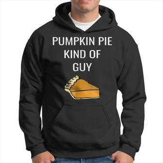Pumpkin Pie Kind Of Guy Food Lover Pumpkin Hoodie | Mazezy
