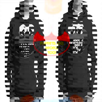 Puppets Are People Too Hoodie | Mazezy