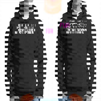 I Put The Fun In Dysfunctional Hoodie | Mazezy