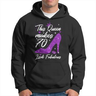 This Queen Makes 70 Look Fabulous 70Th Birthday Hoodie | Mazezy