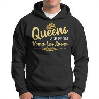 Queens Are From Roma-Los Saenz Tx Texas Roots Hoodie | Mazezy