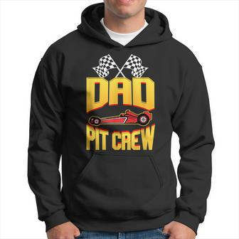 Race Car Birthday Party Racing Family Dad Pit Crew Funny Gifts For Dad Hoodie | Mazezy