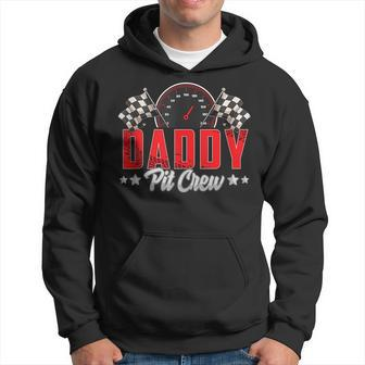 Race Car Birthday Party Racing Family Daddy Pit Crew Racing Funny Gifts Hoodie | Mazezy