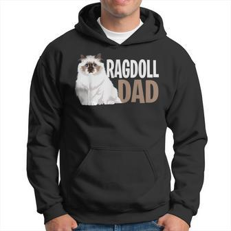 Ragdoll Cat Dad Funny Cat Owner Lovers Hoodie
