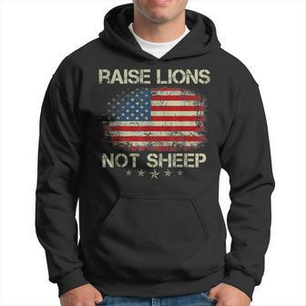Raise Lions Not Sheep American Patriot Patriotic Lion Proud Hoodie | Mazezy