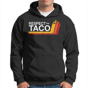 Respect The Taco Vintage Tacoma Hoodie | Mazezy