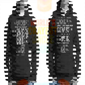 Retro Funny Uncle Worlds Okayest Uncle Joe Fun Uncle Day Hoodie | Mazezy