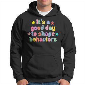Retro Its A Good Day To Shape Behaviors Hoodie | Mazezy