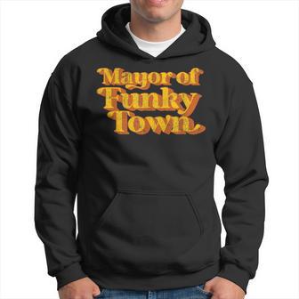 Retro Mayor Of Funky Town Vintage 70'S Disco Party Hoodie - Monsterry DE