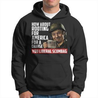 How About Rooting For America For Change Anti Liberal Trump Hoodie | Mazezy