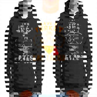 Save A Turkey Eat Tacos Mexican Turkey Thanksgiving Hoodie | Mazezy