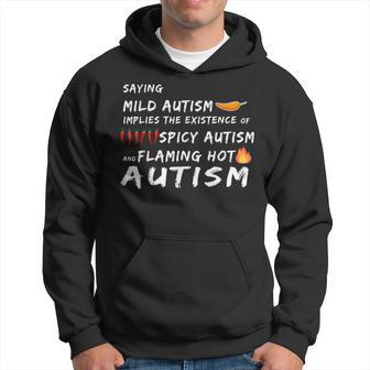 Saying Mild & Spicy And Flaming Hot Autism Awareness Day Autism Funny Gifts Hoodie | Mazezy