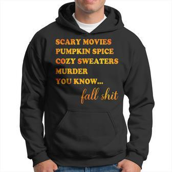 Scary Movies Pumpkin Spice Cozy Sweaters Murder You Know Hoodie | Mazezy