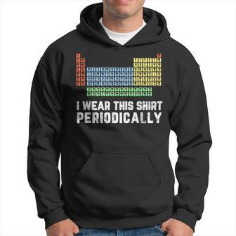 Science Lover Chemistry Periodic Table Science Pun Hoodie - Seseable