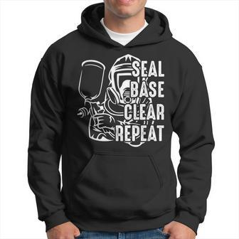 Seal Base Clear Repeat Funny Car Sprayer Car Painter Job Painter Funny Gifts Hoodie | Mazezy