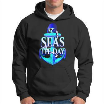 Seas The Day Sailing Anchor Funny Nautical Hoodie | Mazezy