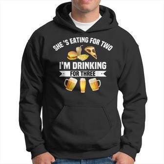 Shes Eating For Two Im Drinking For Three Gifts Hoodie | Mazezy