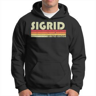 Sigrid Name Personalized Retro Vintage 80S 90S Birthday Hoodie