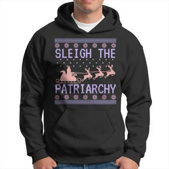 Sleigh The Patriarchy Feminist Ugly Christmas Sweater Meme Hoodie | Mazezy