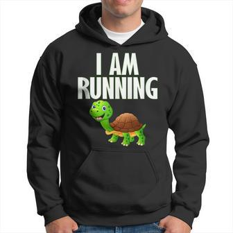 Slow Runner Turtle I Am Running Funny Runner Graphic Running Funny Gifts Hoodie | Mazezy CA