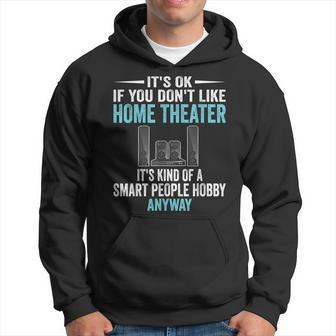 Smart People Hobby Home Theater Drama Club Lover Hoodie | Mazezy