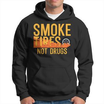 Smoke Tires Not Drugs Jdm Drifter Car Drift Hoodie | Mazezy