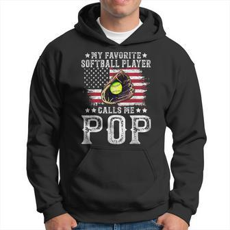 Softball Dad My Favorite Softball Player Calls Me Pop Gift For Mens Hoodie - Seseable