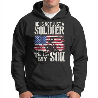 Soldier Army Dad Gift He Not Just Soldier He Is My Son Usa Hoodie | Mazezy